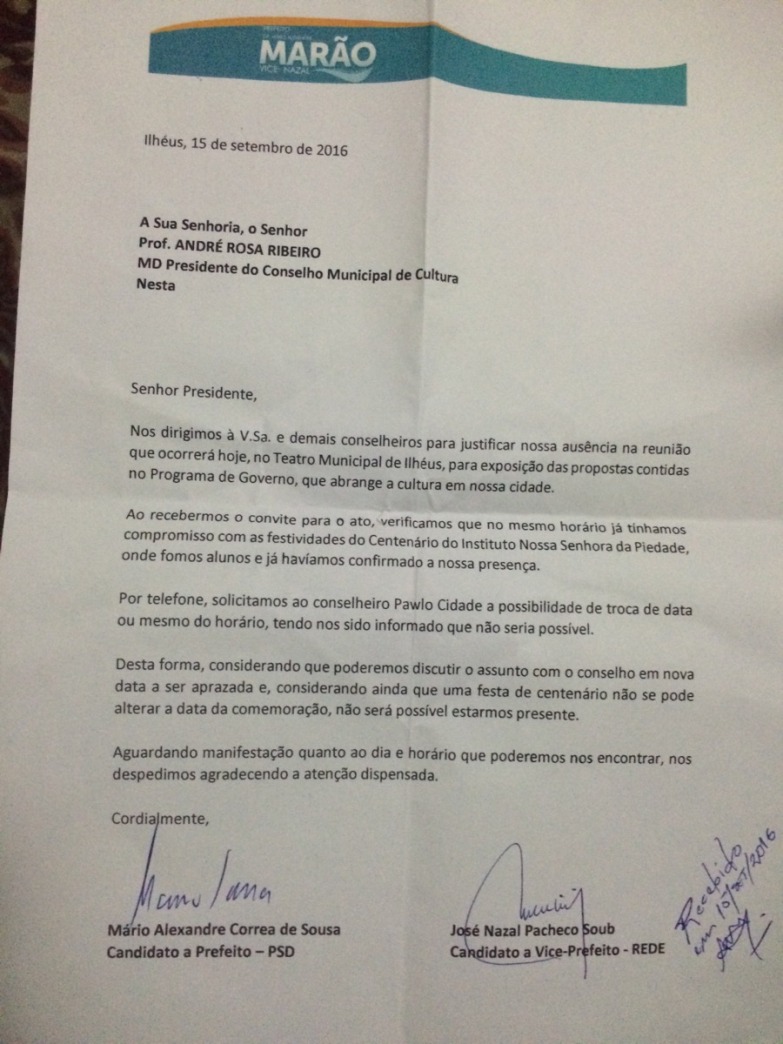 Candidatos entregaram ofício para explicar que já tinham compromisso com as festividades do centenário da Piedade.